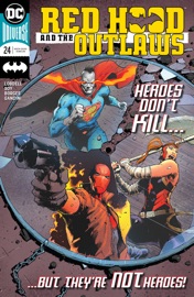 Red Hood and the Outlaws (2016-2020) #24 - Scott Lobdell, Dexter Soy & Alisson Borges by  Scott Lobdell, Dexter Soy & Alisson Borges PDF Download