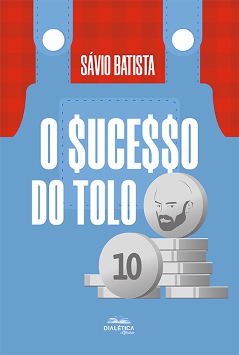 O sucesso do tolo