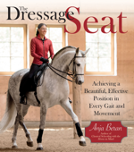 The Dressage Seat - Anja Beran