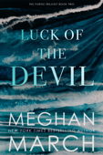 Luck of the Devil - Meghan March