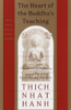 Thích Nhất Hạnh - The Heart of the Buddha's Teaching artwork