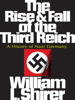 William L. Shirer - The Rise and Fall of the Third Reich: A History of Nazi Germany artwork