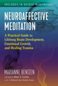 Neuroaffective Meditation - Marianne Bentzen & Peter A. Levine