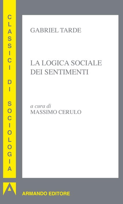 La Logica Sociale Dei Sentimenti