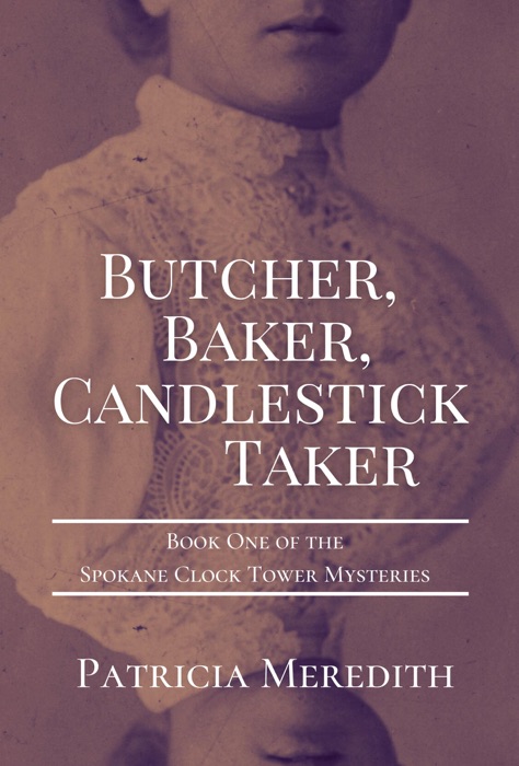 Butcher, Baker, Candlestick Taker