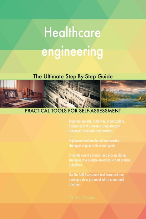 Healthcare engineering The Ultimate Step-By-Step Guide