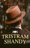 Tristram Shandy - Laurence Sterne