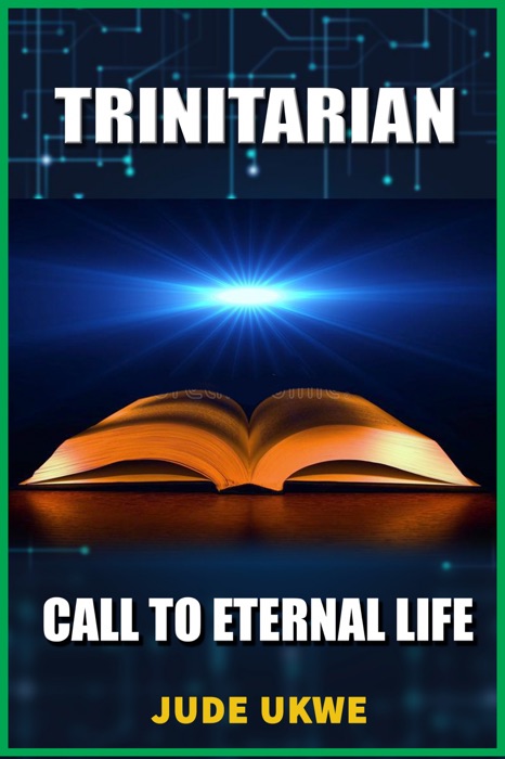 Trinitarian Call to Eternal Life