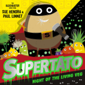 Supertato Night of the Living Veg - Sue Hendra & Paul Linnet