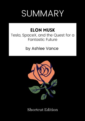 Capa do livro Elon Musk: Tesla, SpaceX, and the Quest for a Fantastic Future de Ashlee Vance