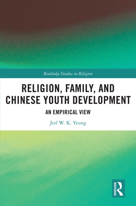 Religion, Family, and Chinese Youth Development