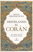 Desvelando el Corán - Manuel Fernandez Muñoz
