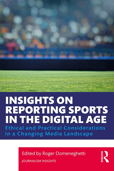 Insights on Reporting Sports in the Digital Age