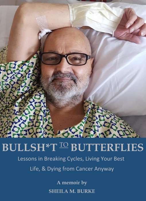 B******t to Butterflies