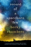 Becky Chambers - Record of a Spaceborn Few artwork