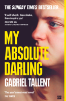 Gabriel Tallent - My Absolute Darling artwork