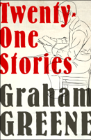 Graham Greene - Twenty-One Stories artwork