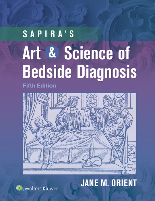 Sapira’s Art & Science of Bedside Diagnosis