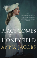 Anna Jacobs - Peace Comes to Honeyfield artwork