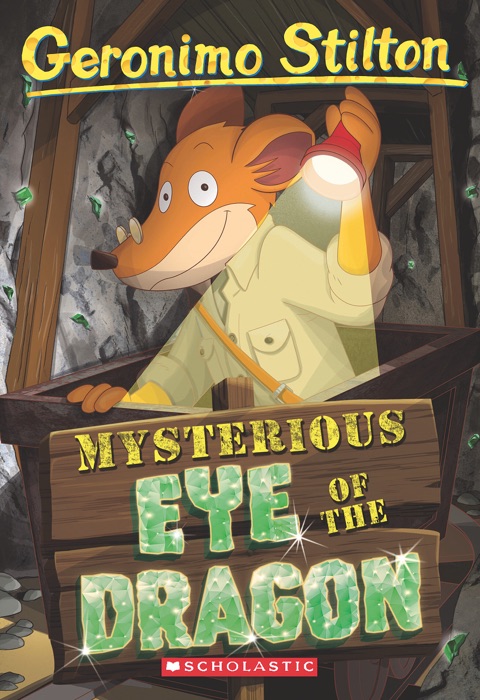 Mysterious Eye of the Dragon (Geronimo Stilton #78)