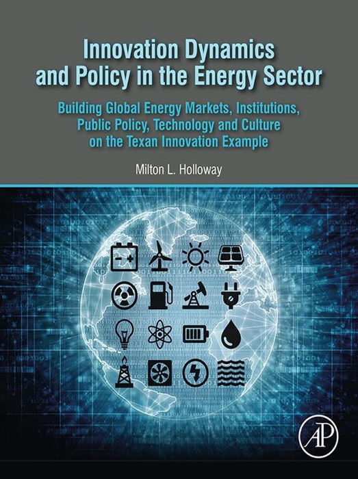 Innovation Dynamics and Policy in the Energy Sector (Enhanced Edition)