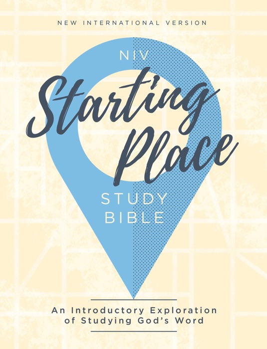 NIV, Starting Place Study Bible