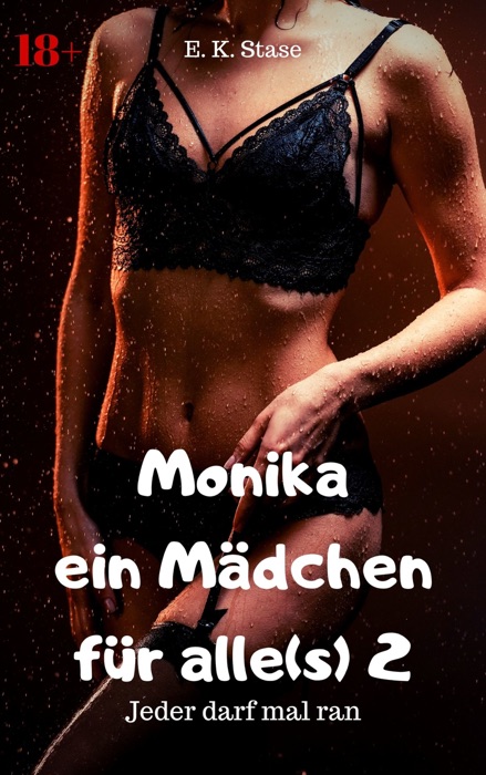 Monika - ein Mädchen für alle(s) - 2