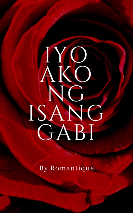 Iyo Ako ng Isang Gabi