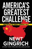 America's Greatest Challenge - Newt Gingrich