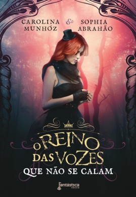 Capa do livro O Reino das Vozes que Não se Calam de Carolina Munhóz e Sophia Abrahão