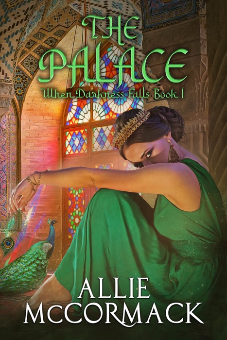 When Darkness Falls: Book I: The Palace