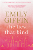 Emily Giffin - The Lies That Bind artwork