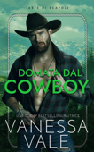 Domata dal cowboy - Vanessa Vale