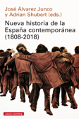 Nueva historia de la España contemporánea (1808-2018) - Varios Autores