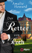 Der Retter von Roth - Amalie Howard