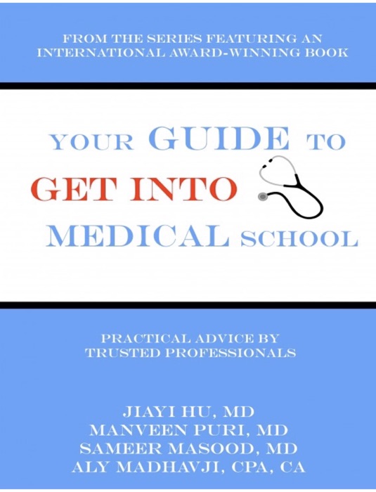Your Guide to Get into Medical School