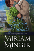 Minha Duquesa Proibida - Miriam Minger