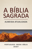 A Bíblia Sagrada: Almeida Atualizada - Zeiset