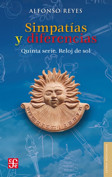 Simpatías y diferencias. Quinta serie. Reloj de sol