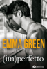 (Im)perfetto (teaser) - Emma M. Green
