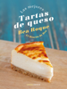 Las mejores tartas de queso - Bea Roque