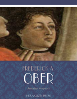 Frederick A. Ober - Amerigo Vespucci artwork