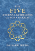 The Five Eternal Guidelines of the Soka Gakkai - 池田大作