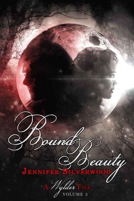 Bound Beauty (A Wylder Tale Volume 3)