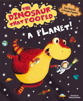 Tom Fletcher & Dougie Poynter - The Dinosaur That Pooped a Planet!  artwork