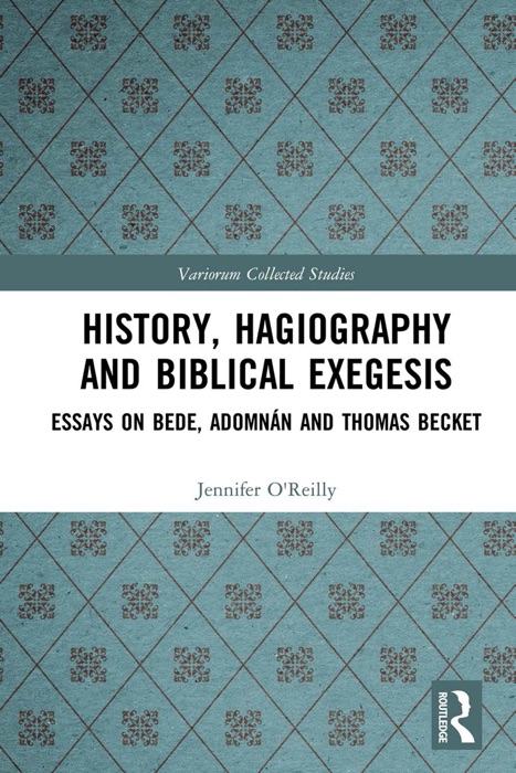 History, Hagiography and Biblical Exegesis