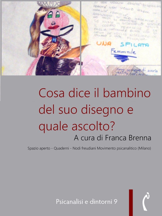 Cosa dice il bambino del suo disegno e quale ascolto?