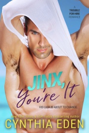 Jinx, You're It - Cynthia Eden by  Cynthia Eden PDF Download