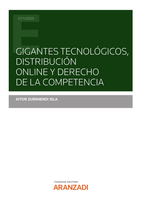 Gigantes tecnológicos, distribución online y derecho de la competencia