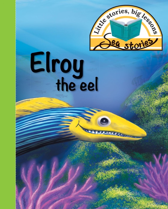 Elroy the eel